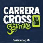La Carrera Cross Solinilla 5K/10K llega a Combarranquilla